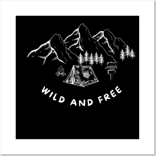 Wild and Free Camping Posters and Art